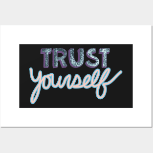 Trust yourself sparkle lettering quote Posters and Art